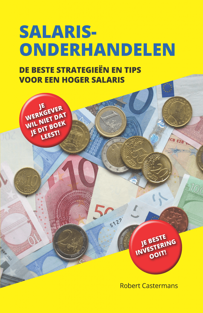 Bestel nu Salarisonderhandelen, De beste strategieën en tips voor een hoger salaris van Robert Castermans